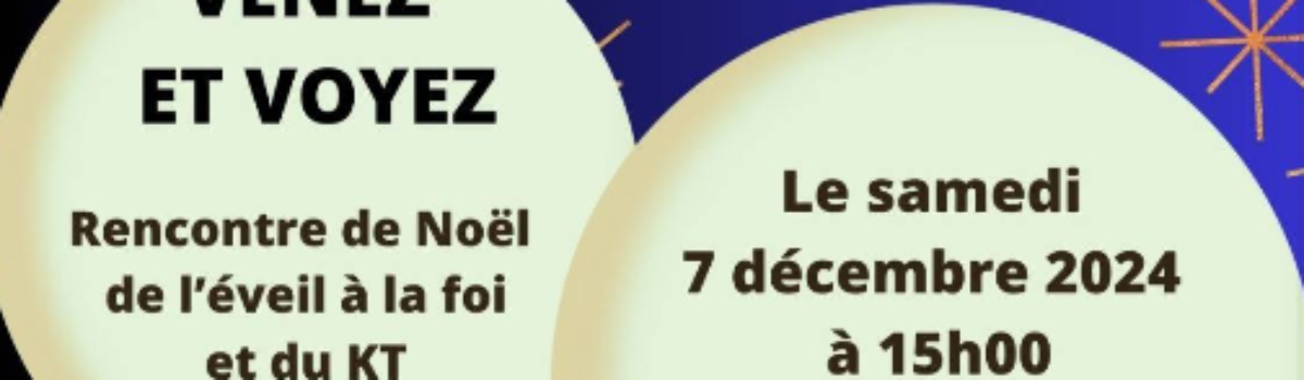  Rencontre de Noël de l'éveil à la Foi et du caté...